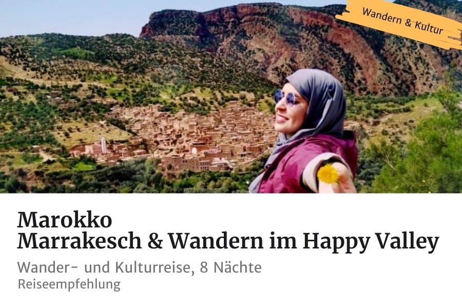 Marrakesch und Happy Valley